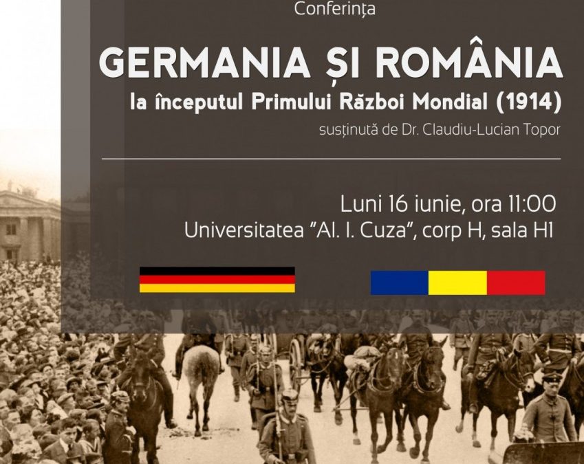 Conferință: Claudiu-Lucian Topor — Germania și România la începutul Primului Război Mondial (1914)