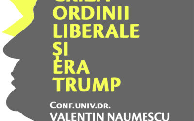 Conferință CIRI 11 mai 2017: Valentin Naumescu — Criza ordinii liberale și era Trump