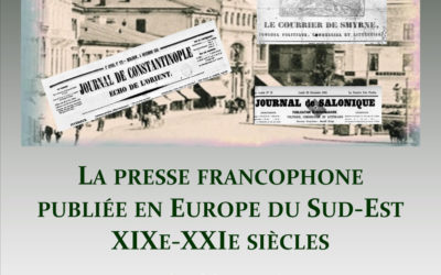 Invitație CIRI 16–17 martie 2018: Simpozionul internațional „La presse francophone publiée en Europe du Sud-est XIXe–XXIe siècles”